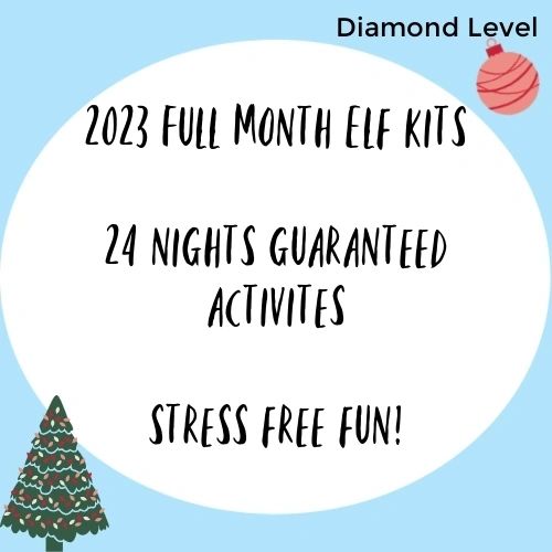 Full Month Elf Kit -DIAMOND LEVEL
