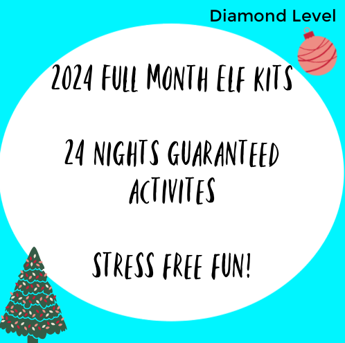 Full Month Elf Kit -DIAMOND LEVEL